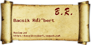 Bacsik Róbert névjegykártya